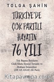 Türkiye'de Çok Partili Hayatın 76 Yılı