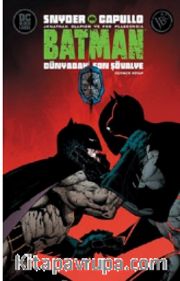 Batman: Dünyadaki Son Şövalye (Üçüncü Kitap)