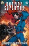 Batman / Superman 4 Kuşatma
