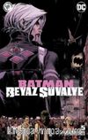 Batman Beyaz Şövalye Sayı 5