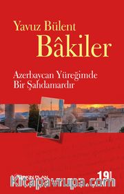 Azerbaycan Yüreğimde Bir Şahdamardır