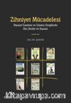 Zihniyet Mücadelesi & Diyanet Gazetesi ve İslamcı Dergilerde Din, Devlet ve Siyaset