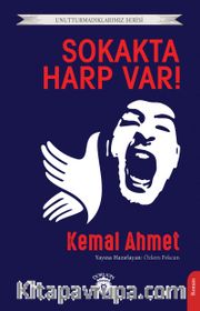 Sokakta Harp Var!