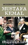 Modernist Müslüman Mustafa Kemal