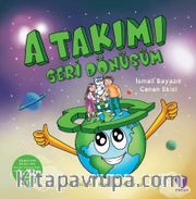 A Takımı: Geri Dönüşüm