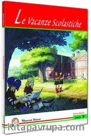 La Vacanze Scolastiche Livello 2 Seviye 1 (İtalyanca Hikaye)