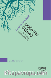 Doğanın Ölümü Kadınlar, Ekoloji ve Bilimsel Devrim