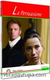 La Persuasione Livello Seviye 2 (İtalyanca Hikaye)