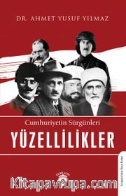 Cumhuriyetin Sürgünleri Yüzellilikler
