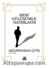 Beni Gülüşümle Hatırlayın