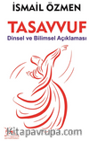 Tasavvuf & Dinsel ve Bilimsel Açıklaması