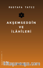 Akşemseddin ve İlahileri
