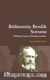 Bölünmüş Benlik Sorunu