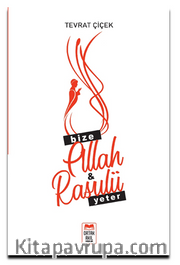 Bize Allah <br /> Rasulü Yeter
