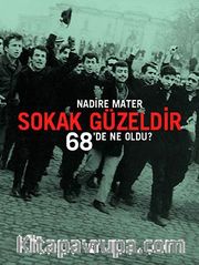 Sokak Güzeldir <br /> 68'de Ne Oldu?