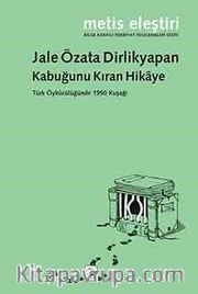 Kabuğunu Kıran Hikaye