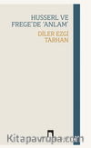 Husserl ve Frege’de ‘Anlam’