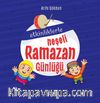 Etkinliklerle Neşeli Ramazan Günlüğü