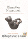 Minnettar Hissetmek (Ciltli)