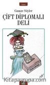 Çift Diplomalı Deli