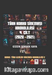 Türk Korku Sineması Kronolojisi 4. Cilt (2020-2021) 
