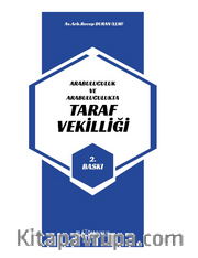Arabuluculuk Ve Arabuluculukta Taraf Vekilliği