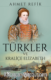 Türkler ve Kraliçe Elizabeth