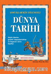 Çocuklar İçin Eğlenceli Dünya Tarihi