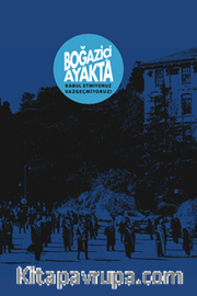 Boğaziçi Ayakta / Kabul Etmiyoruz, Vazgeçmiyoruz!