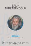 Berzah/Bütün Dalların Birleştiği Kök'e