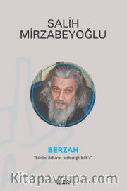 Berzah/Bütün Dalların Birleştiği Kök'e