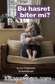Bu Hasret Biter mi?