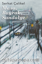 Masa, Bayrak, Sandalye