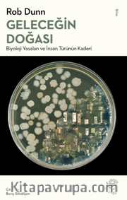 Geleceğin Doğası: Biyoloji Yasaları ve İnsan Türünün Kaderi
