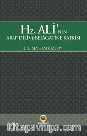 Hz. Ali’nin Arap Dili Ve Belagatine Katkısı