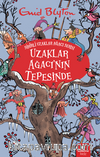 Uzaklar Ağacı’nın Tepesinde