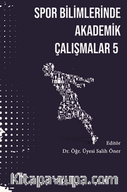 Spor Bilimlerinde Akademik Yaklaşımlar - 5