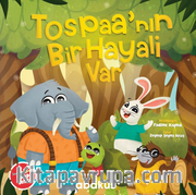 Tospaa'nın Bir Hayali Var