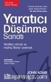 Yaratıcı Düşünme Sanatı & Yenilikçi Olmak ve Müthiş Fikirler Üretmek
