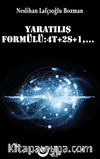 Yaratılış Formülü : 4t+ 2s+1