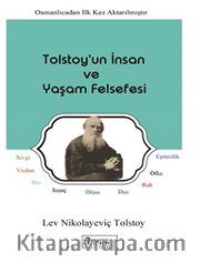 Tolstoy’un İnsan ve Yaşam Felsefesi