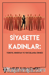 Siyasette Kadınlar & Türkiye, Hindistan Ve Yeni Zelanda Örneği
