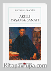 Akıllı Yaşama Sanatı (Cep Boy) (Tam Metin)