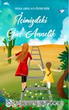 İçimizdeki Güç Annelik