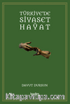 Türkiye’de Siyaset Ve Hayat