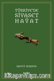Türkiye’de Siyaset Ve Hayat