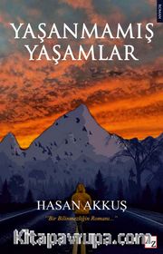 Yaşanmamış Yaşamlar