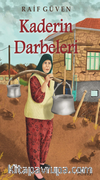 Kaderin Darbeleri