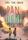 Pan ile Demi 2 – Doğa Okulu