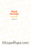 Müzik Sözlüğü (Sert Kapak)
